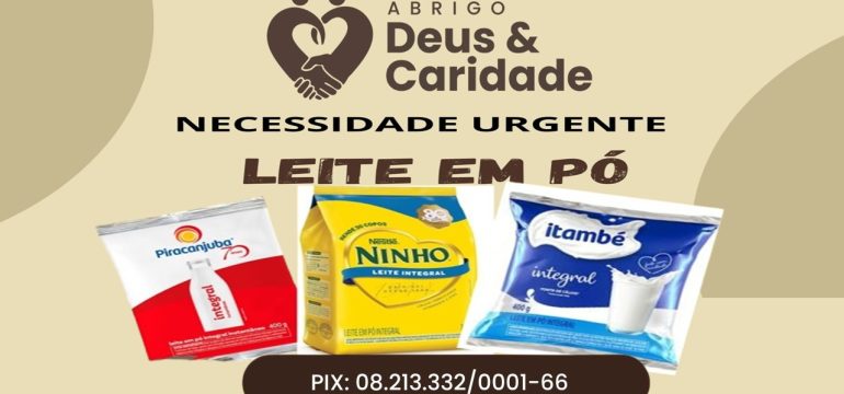 Abrigo Deus e Caridade faz apelo urgente por doações de leite em pó em Macaíba