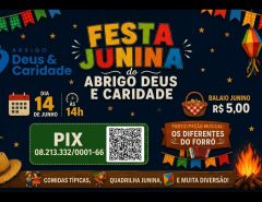 Participe da Festa Junina do Abrigo Deus & Caridade
