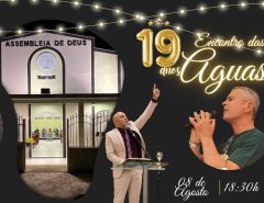 Assembleia de Deus Encontro das Águas celebra 19 anos de fé e transformação em Macaíba